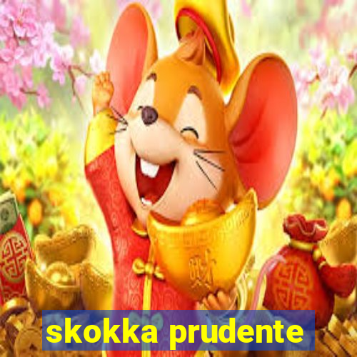 skokka prudente